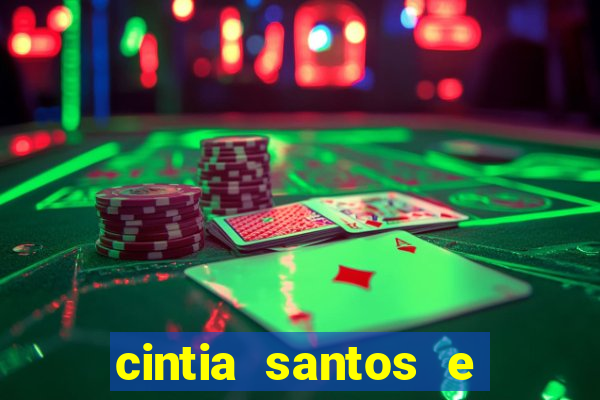 cintia santos e big macky